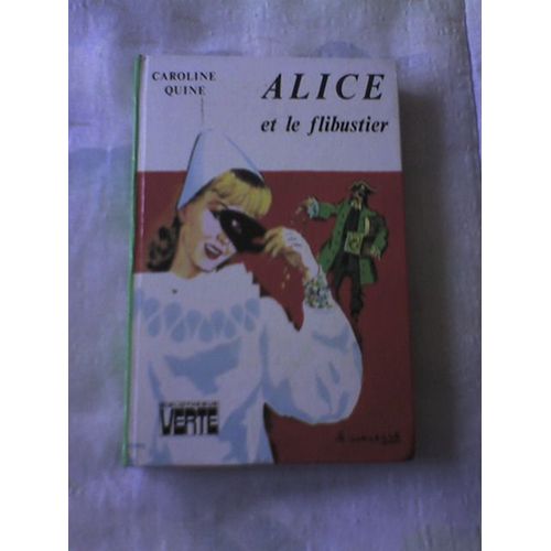 Alice Et Le Flibustier. Illustrations D'albert Chazelle