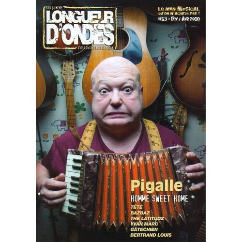 Sur La Même Longueur D'ondes  N° 53 : Pigalle Home Sweet Home