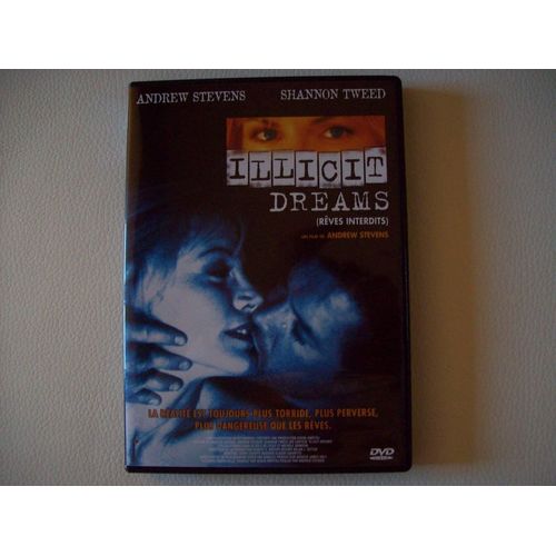 Illicit Dreams, Rêves Interdits