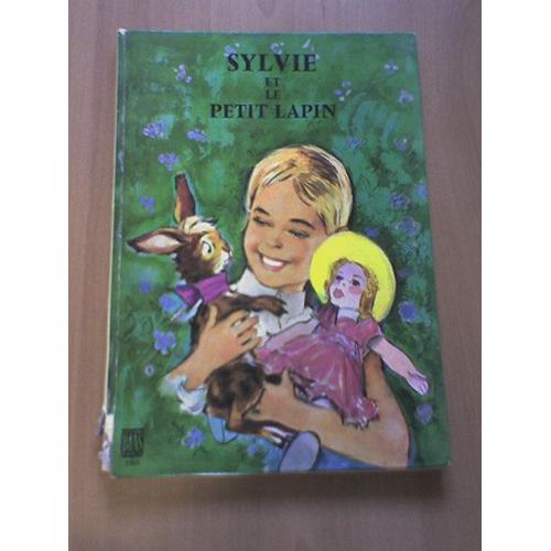 Sylvie Et Le Petit Lapin