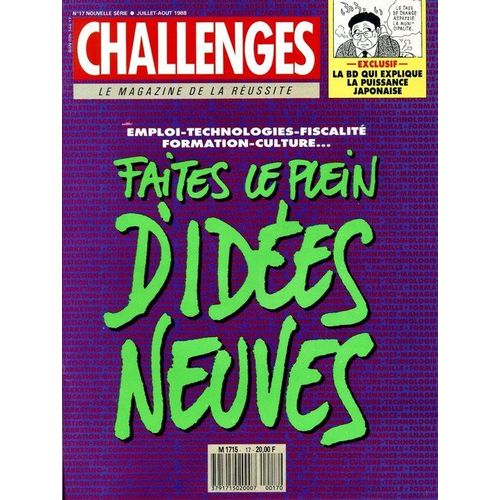 Challenges  N° 17 : Emploi, Technologies, Fiscalité, Formation, Culture, ... : Faites Le Plein D'idées Neuves