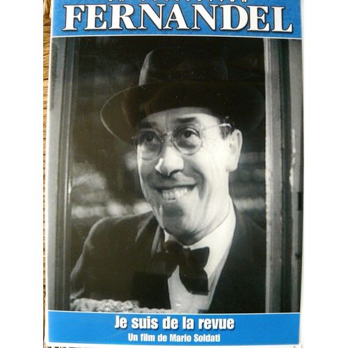 Collection Fernandel - Je Suis De La Revue