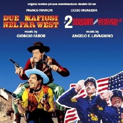 I Due Sergenti Del Generale Custer - Due Mafiosi Nel Far West