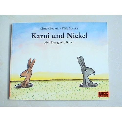 Karni Und Nickel Oder Der Große Krach