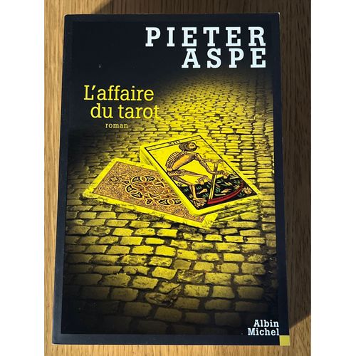 L'affaire Du Tarot De Peter Aspe - Édition Albin Michel