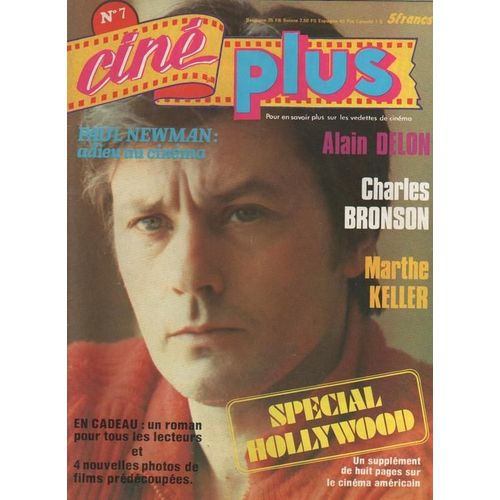 Cine Plus  N° 7 : 1977 Alain Delon/Charlotte Rampling Jean Michel Jarre/Sissy Spacek/Isabelle Huppert/Michele Mercier (1/2p)Marthe Keller/Charles Bronson  (5p)