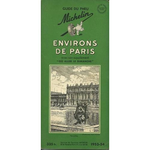 Guide Du Pneu Michelin Environs De Paris