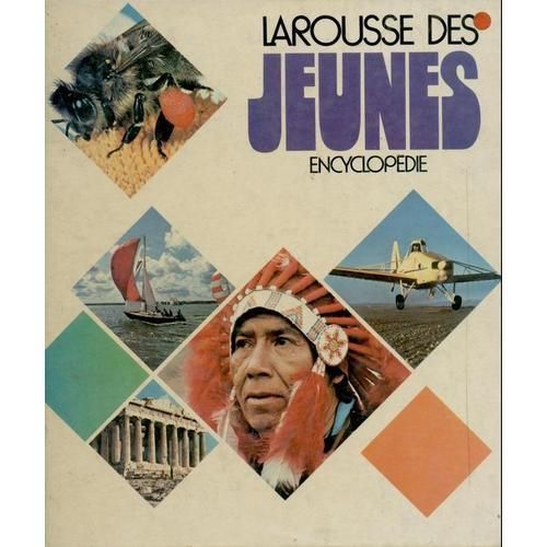 Encyclopédie - Larousse Des Jeunes - Tome 1