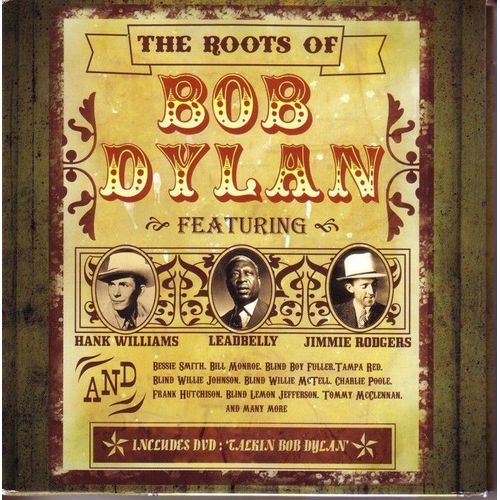 The Roots Of Bob Dylan