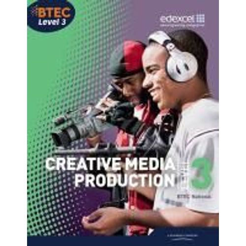Btec Level 3 National Creative Media Production Student Book