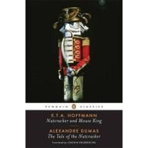 Nutcracker And Mouse King And The Tale Of The Nutcracker