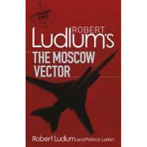 Robert Ludlum's The Moscow Vector