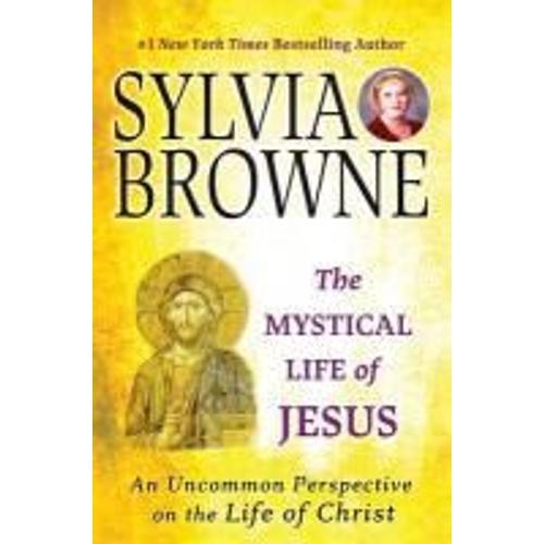 The Mystical Life Of Jesus