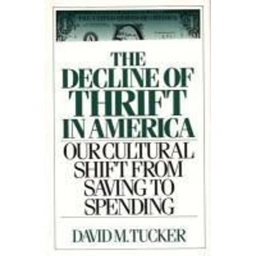 The Decline Of Thrift In America
