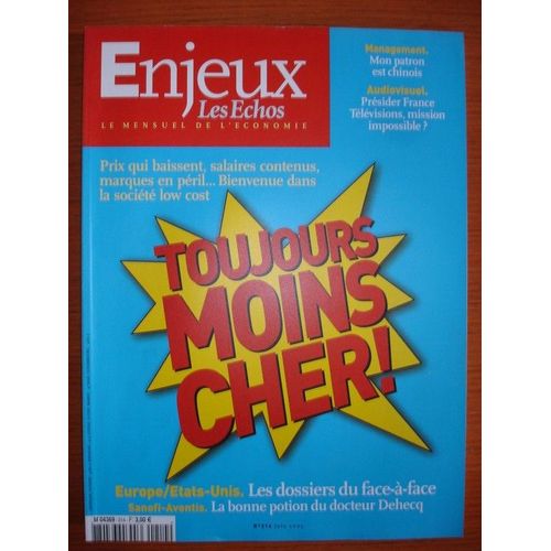 Enjeux Les Echos (Mensuel) N° 214 : Toujours Moins Cher!