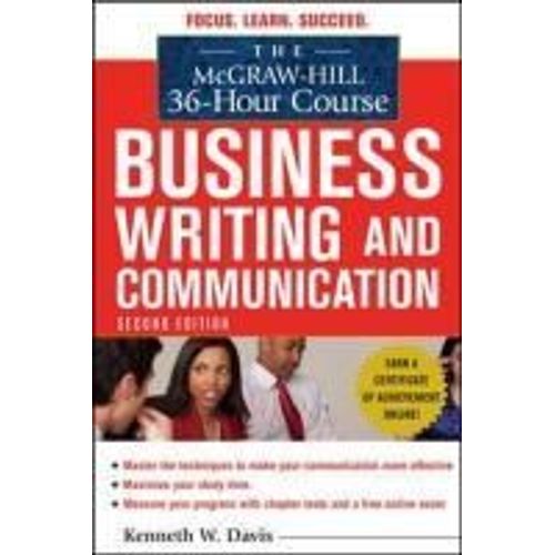 The Mcgraw-Hill 36-Hour Course In Business Writing And Communication, Second Edition