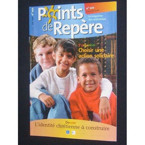 Points De Repère  N° 202 : L'identité Chrétienne À Contruire