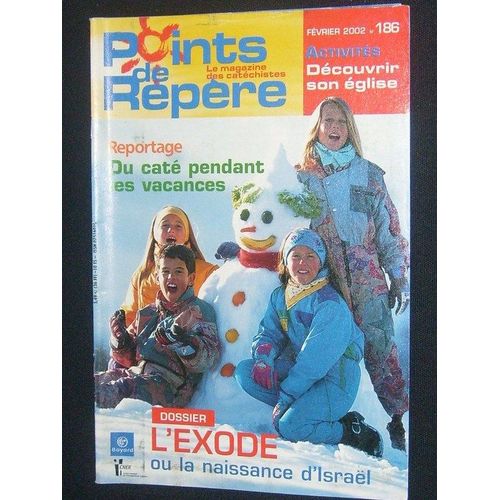 Points De Repère  N° 186 : L'exode Ou La Naissance D'israël
