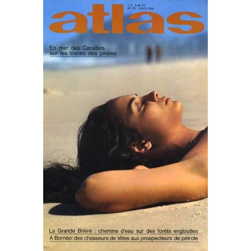 Atlas À La Découverte Du Monde  N° 0 : En Mer Des Caraïbes Sur Les Traces Des Pirates