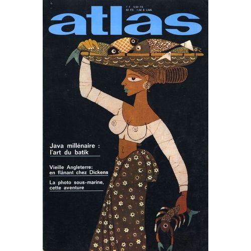 Atlas Hors-Série N° 14 : A La Découverte Du Monde, Java, L'art Du Batik, Vieille Angleterre, La Photo Sous-Marine