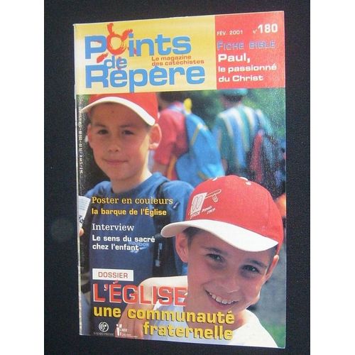 Points De Repère  N° 180 : L'eglise : Une Communauté Fraternelle