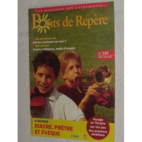 Points De Repère  N° 157 : Diacre, Prêtre Et  Evêque