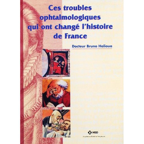 Ces Troubles Ophtalmologiques Qui Ont Changé L'histoire De France