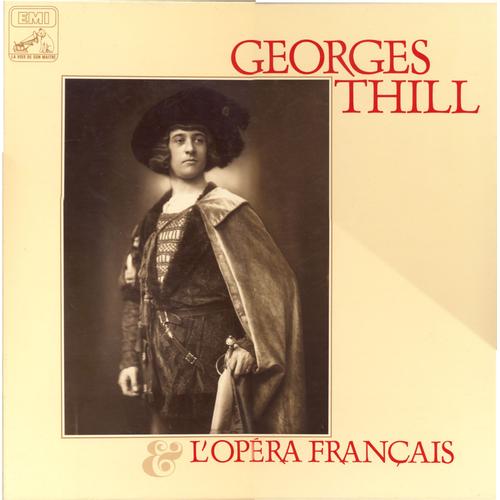 Georges Thill Et L'opéra Français