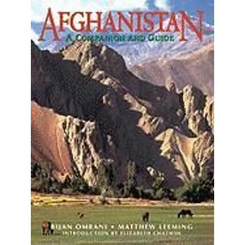 Afghanistan: A Companion And Guide