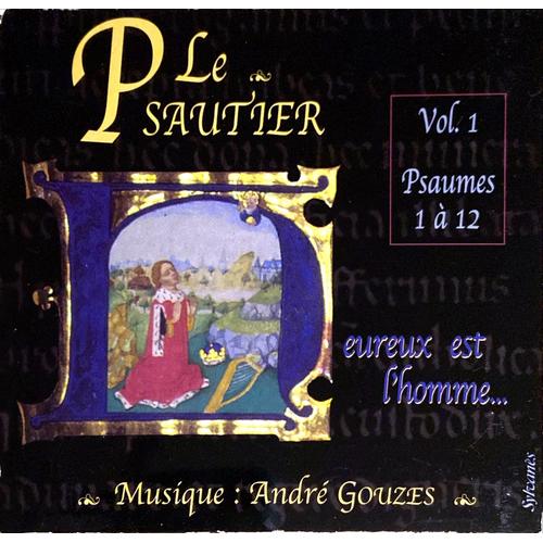 Cd Album Digipack Le Psautier (Vol. 1, Psaumes 1 À 12 - Heureux Est L'homme…)