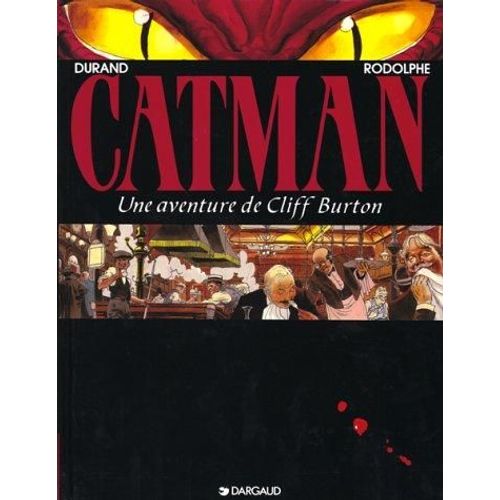 Une Aventure De Cliff Burton N° 5 - Catman