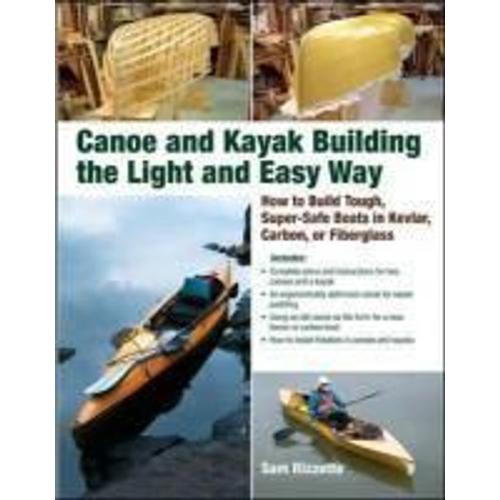 Canoe And Kayak Building The Light And Easy Way