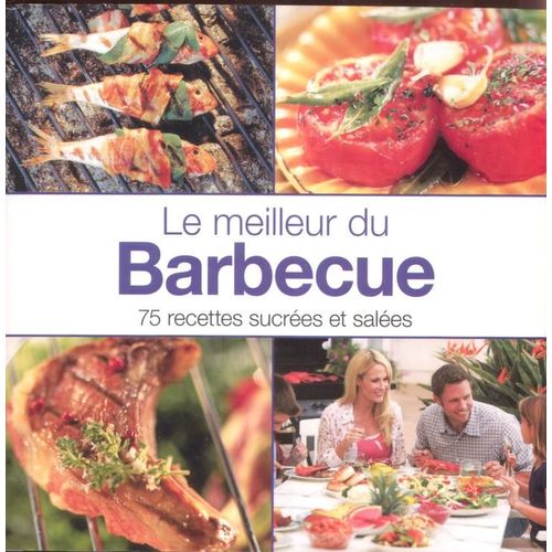 Le Meilleur Du Barbecue