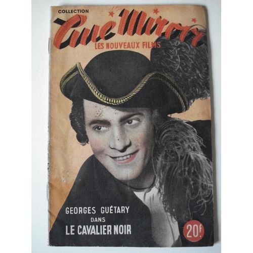 Ciné Miroir Les Nouveaux Films  N° 0 : Le Cavalier Noir (1944)  (Georges Guétary)