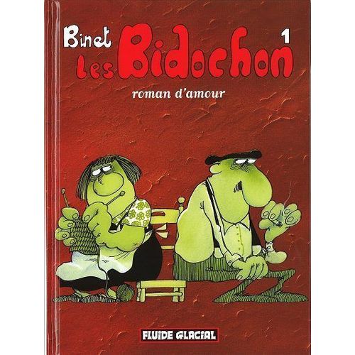 Les Bidochon Tome 1 : Roman D'amour.