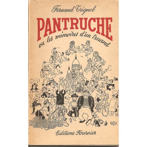Pantruche Ou Les Mémoires D'un Truand