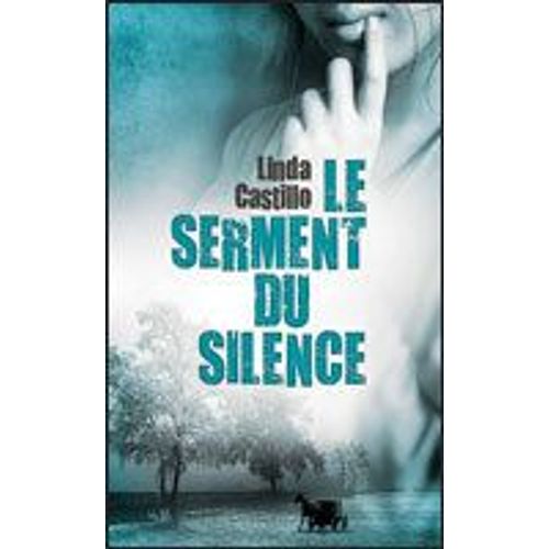 Le Serment Du Silence