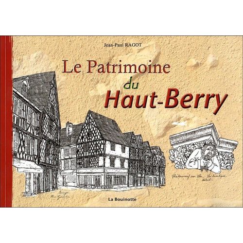 Le Patrimoine Du Haut-Berry