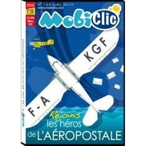 Mobiclic  N° 122 : Les Heros De L Aerospatiale