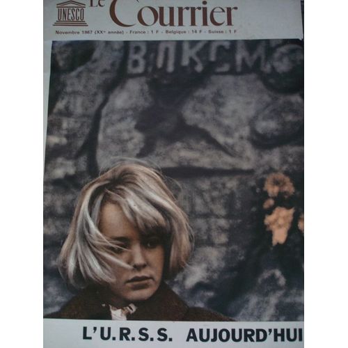Courrier De L'unesco  N° 11 : Urss Aujourd Hui