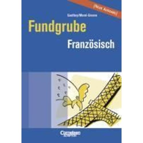 Fundgrube Französisch. Sekundarstufe I Und Ii. Neue Ausgabe