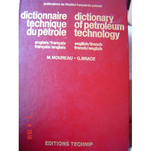 Dictionnaire technique du pétrole - anglais-français, français