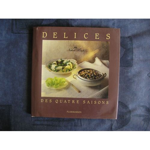 Délices Des Quatre Saisons