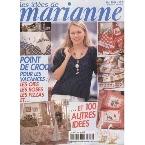 Les Idées De Marianne  N° 69 : Point De Croix Pour Les Vacances : Les Oies, Les Roses, Les Pizzas, Etc