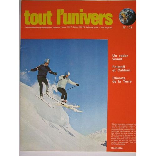 Tout L'univers  N° 103 : Un Radar Vivant - Falstaff Et Caliban - Climats De La Terre