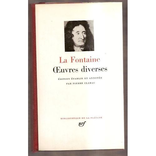 Oeuvres Complètes Tome 2, Oeuvres Diverses De La Fontaine, Bibliothèque De La Pléiade