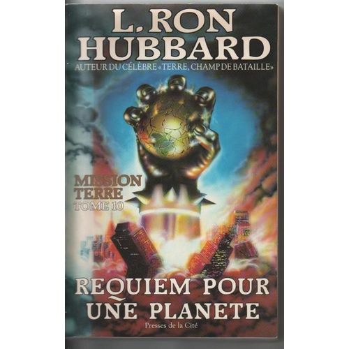 Mission Terre Tome 10 - Requiem Pour Une Planète