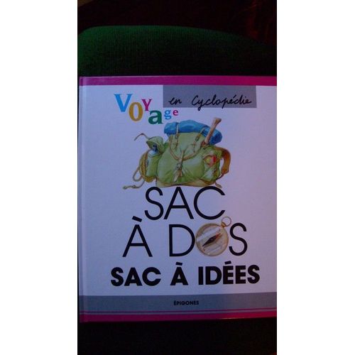 Sac À Dos, Sac À Idées