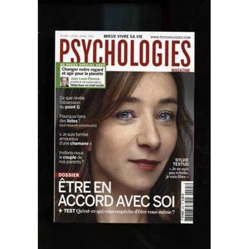 Psychologies  N° 295 : Etre En Accord Avec Soi - Sylvie Testud - 50 Pages Special Vert