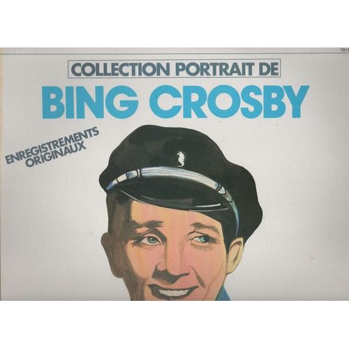 Collection Portrait De Bing Crosby Enregistrements Originaux